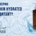 Why-is-keeping-your-skin-hydrated-so-important2